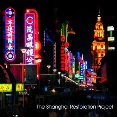 The Shanghai Restoration Project